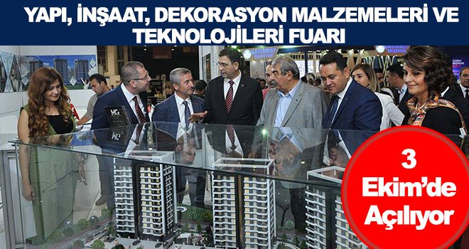 Türk ve Ortadoğu yapı sektörü Gaziantep’te buluşuyor