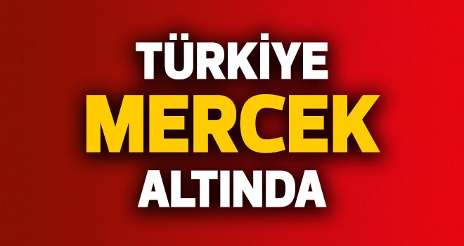 Türkiye mercek altında