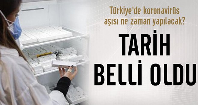 Türkiye'de koronavirüs aşısı ne zaman yapılacak?