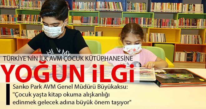 Türkiye'nin ilk AVM çocuk kütüphanesi yoğun ilgi görüyor