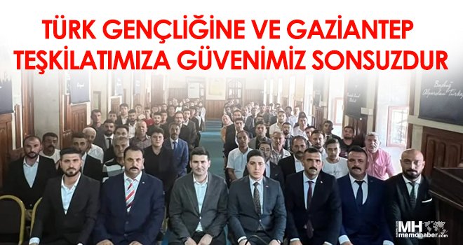 Ülkü Ocakları Genel Başkanı Yıldırım’dan Gaziantep çıkarması