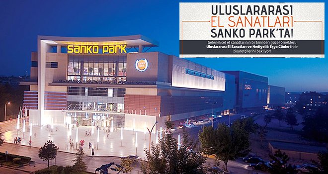 Uluslararası el sanatları 3. kez Sanko Park'ta