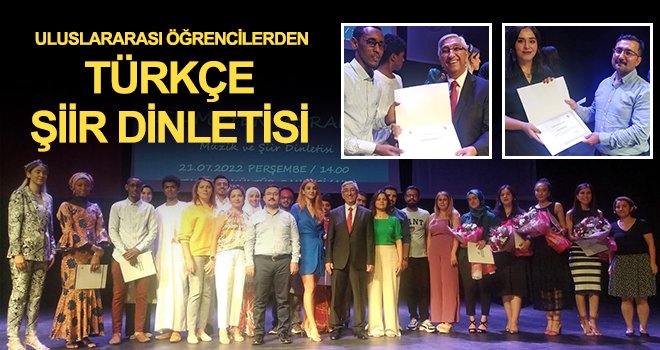 Uluslararası öğrencilerden Türkçe şiir dinletisi