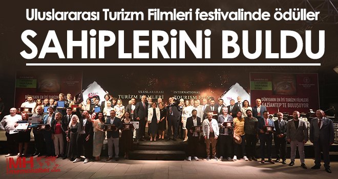 Uluslararası Turizm Filmleri festivalinde ödüller sahiplerini buldu