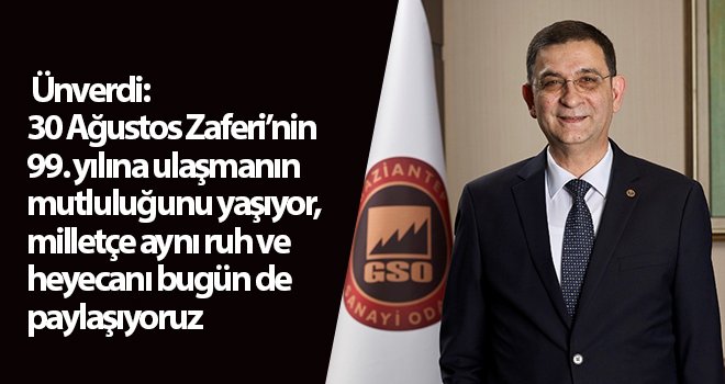 Ünverdi'den 30 Ağustos mesajı