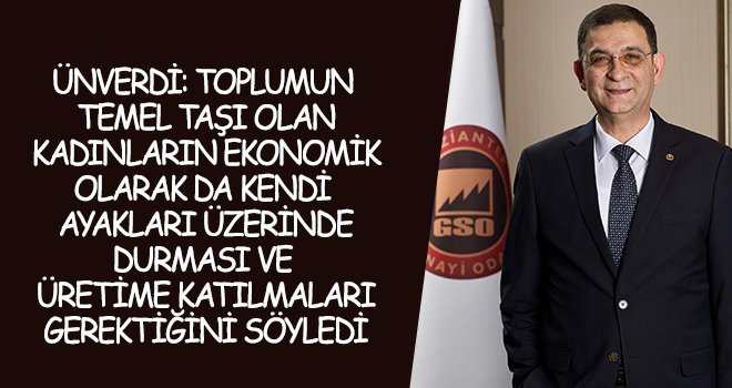 Ünverdi'den 5 Aralık Dünya Kadınlar Günü mesajı