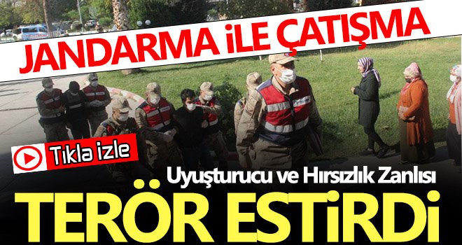 Uyuşturucu ve hırsızlık zanlısı Jandarma ile çatışmaya girdi