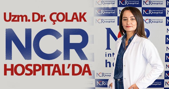 Uzm. Dr. Mukadder Çolak NCR Hospital’ da