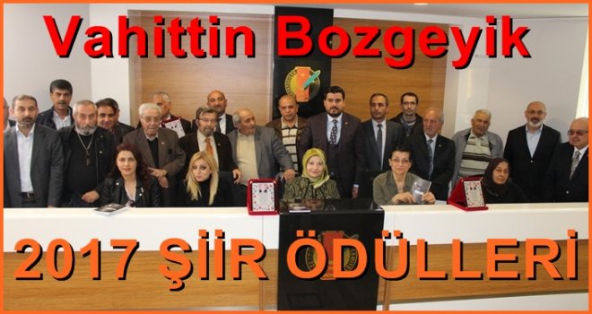 Vahittin Bozgeyik 2017 Şiir Ödülleri sahiplerini buldu