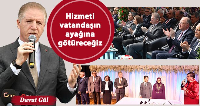 Vali Gül: Belediyelerimiz tarih yazıyor
