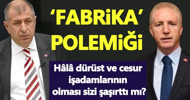 Vali Gül İle Ümit Özdağ arasında fabrika açma polemiği