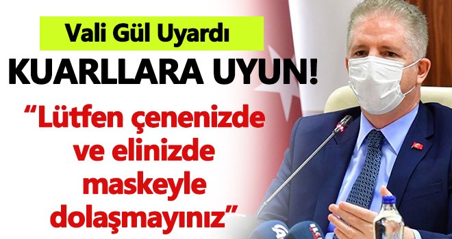 Vali Gül uyardı! Maske denetimlerinde rekor ceza