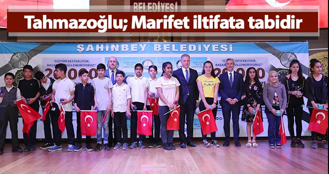Vali Gül ve Tahmazoğlu öğrencileri ödüllendirdi