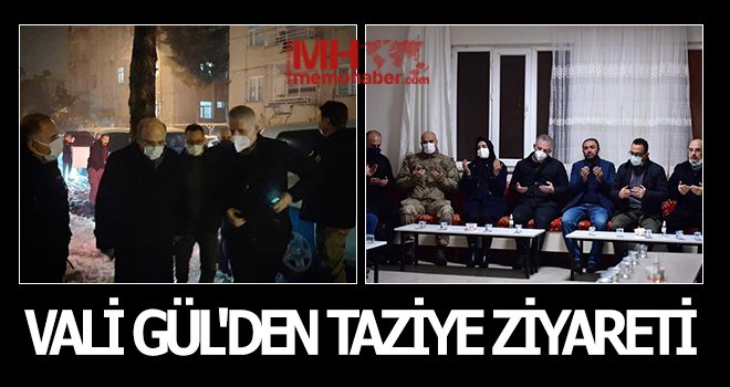 Vali Gül'den Taziye Ziyareti....