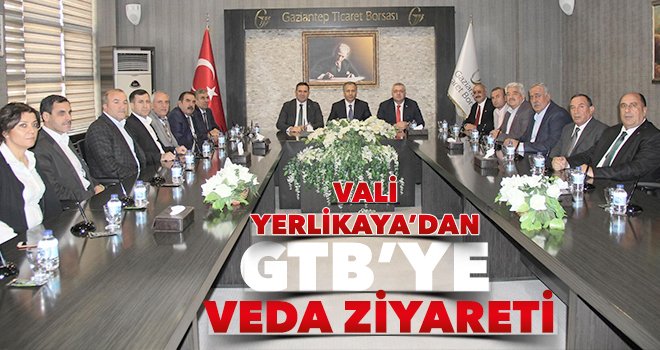 Vali Yerlikaya, GTB'ye veda ziyaretinde bulundu