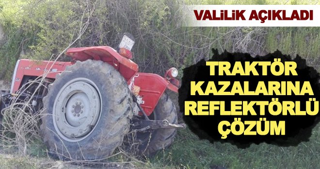 Valilik açıkladı! Traktörde artık zorunlu olacak