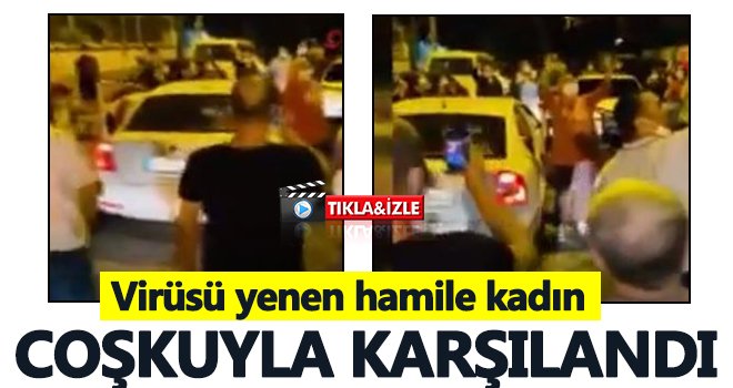 Virüsü yendi! Coşkuyla karşılandı...