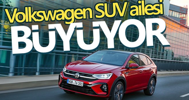 Volkswagen SUV ailesi büyüyor
