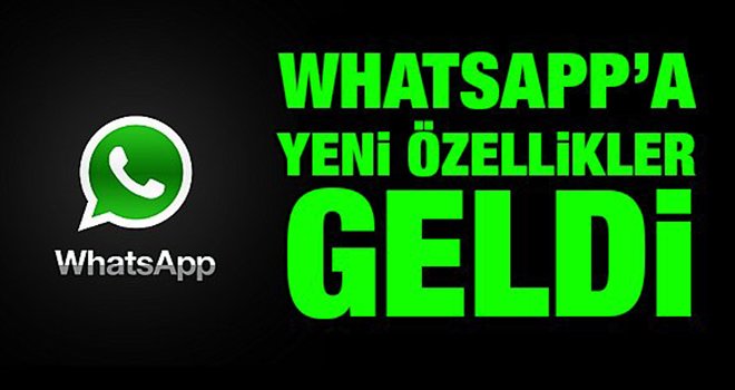 WhatsApp'a yeni özellik geldi!