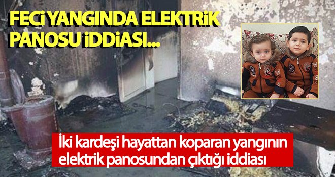 Yangında hayatını kaybeden kardeşlerin cenazesi ailesine teslim edildi