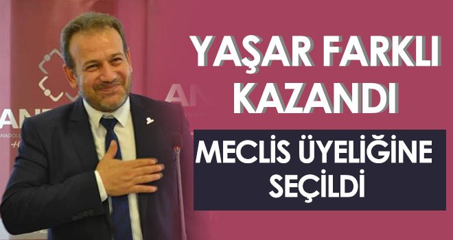 Yaşar, meclis üyeliğine seçildi 