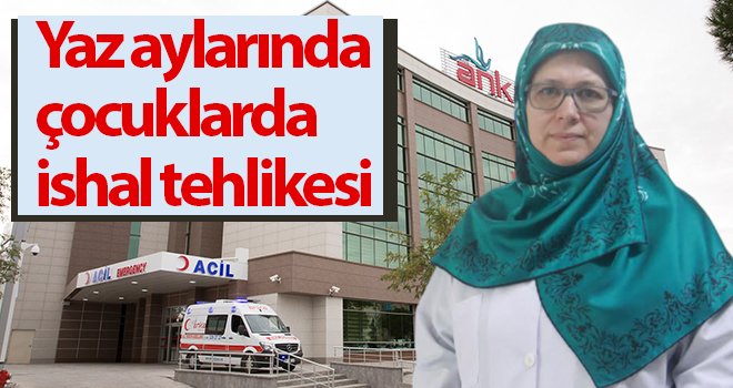 Yaz aylarında çocuklarda ishal tehlikesi