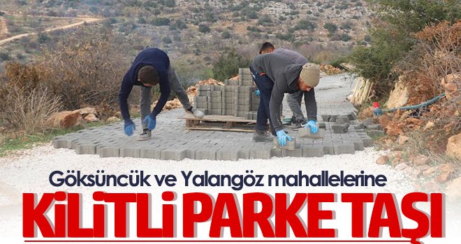 Yeni açılan ve bozulmuş yollar kilitli parke taşı ile döşeniyor