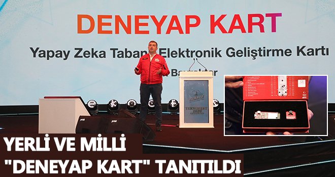 Yerli ve Milli "Deneyap Kart" tanıtıldı