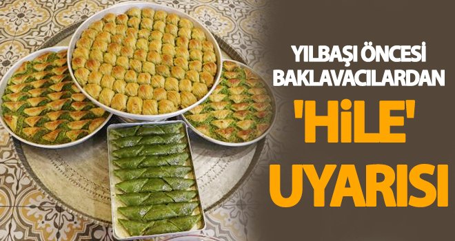 Yılbaşı öncesi baklavacılarda yoğunluk mesaisi