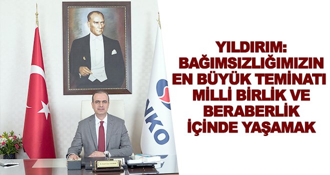 Yıldırım'dan Cumhuriyet Bayramı mesajı