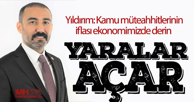 Yıldırım’dan kamu müteahhitleri için önlem çağrısı