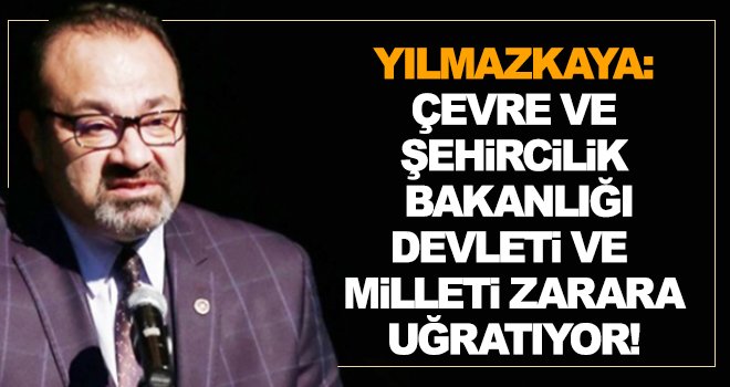 Yılmazkaya: Millet bahçesi yapmanın ne gereği var?