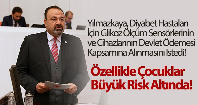 Yılmazkaya: Özellikle Çocuklar Büyük Risk Altında! 