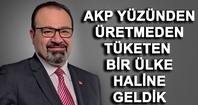 Yılmazkaya: Vatandaşın % 80' borçlu!