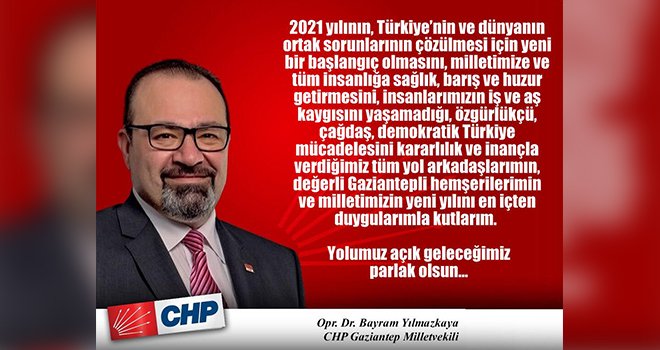 Yılmazkaya'dan yılbaşı mesajı