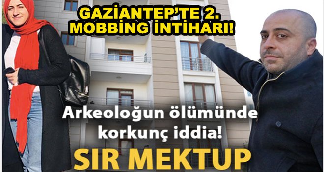 Yine Gaziantep! Yine Mobbing! Yine intihar!