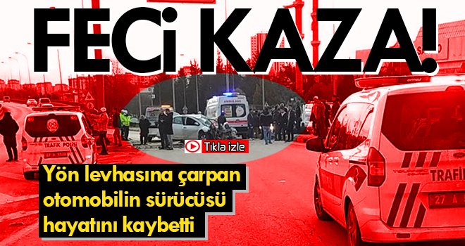 Yön levhasına çarpan otomobil sürücüsü hayatını kaybetti