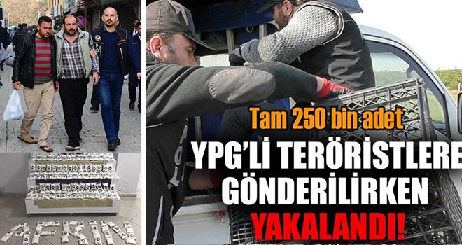 YPG'ye gönderilen 250 bin cesaret hapı ele geçirildi