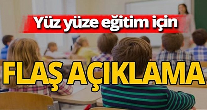 Yüz yüze eğitim ile ilgili son dakika açıklaması! MEB duyurdu