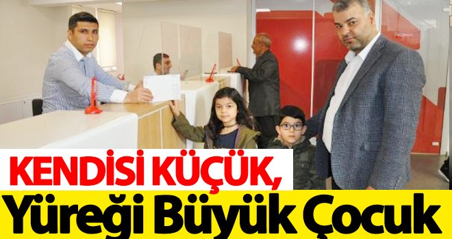 Zehra, kumbaradaki parayı kampanyaya bağışladı