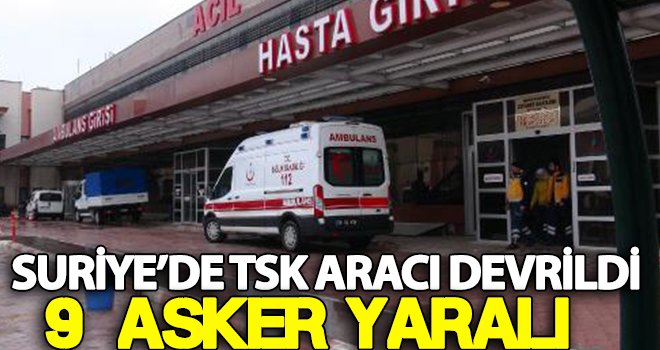 Zırhlı askeri araç devrildi: 9 asker yaralandı