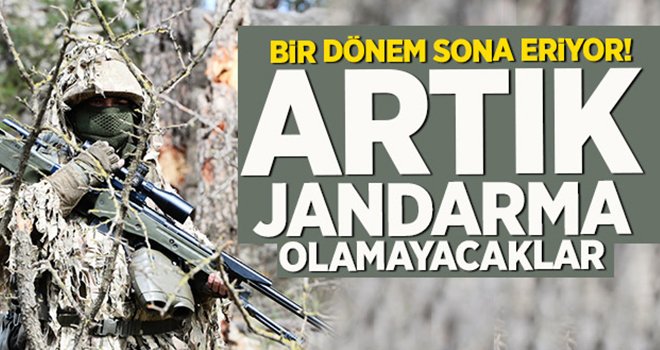 Zorunlu askerlik yapanlar artık jandarma olamayacak